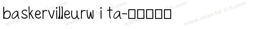 baskervilleurw i ta字体转换